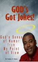 God'S Got Jokes 0557916100 Book Cover