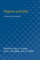 Negroes and jobs;: A book of readings 0472751360 Book Cover
