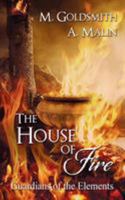 The House of Fire 1509220038 Book Cover