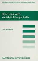 Reactions with Variable-Charge Soils (Developments in Plant and Soil Sciences) 9024735890 Book Cover