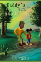 Daddy’s Little Girl Adventure B0F5Z1VRSP Book Cover