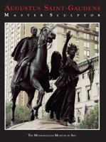 Augustus Saint-Gaudens: Master Sculpture 030019417X Book Cover