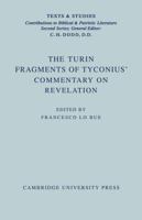 The Turin Fragments of Tyconius' Commentary on Revelation 0521108241 Book Cover