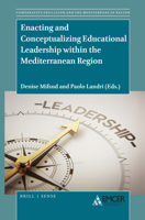 Enacting and Conceptualizing Educational Leadership Within the Mediterranean Region 9004461868 Book Cover