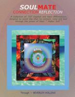 Soulmate: Connection Reflection 1452585814 Book Cover