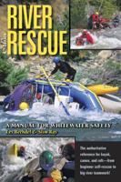 River Rescue: A Manual for Whitewater Safety 0910146764 Book Cover