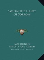 Saturn The Planet Of Sorrow 1425352189 Book Cover