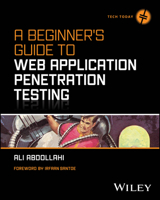 A Beginner's Guide to Web Application Penetration Testing 1394295596 Book Cover