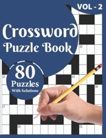 Crossword Puzzle Book: Large Print Crossword Puzzles Game Book Solution Included For Checking Best Gift for Your Mums And Dads To Enjoy Their Free Time B08WS879QR Book Cover