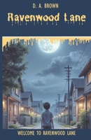 Welcome To Ravenwood Lane B0DPXTPN6G Book Cover