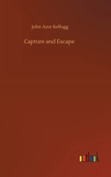 Capture and Escape 1023250047 Book Cover