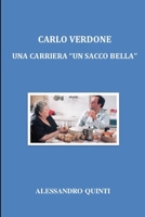 Carlo Verdone: una carriera "un sacco bella" B08XLJ8V82 Book Cover