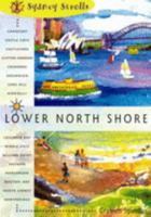 Sydney Strolls : Lower North Shore. 1864363991 Book Cover