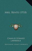 Mrs. Bente... 1279218347 Book Cover