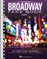 The New Broadway Fake Book: 645 Songs from 285 Shows
