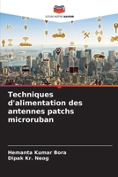 Techniques d'alimentation des antennes patchs microruban (French Edition) 6204779737 Book Cover