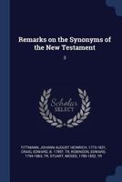 Remarks on the Synonyms of the New Testament: 3 1377059863 Book Cover