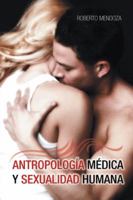 Antropologia Medica y Sexualidad Humana 1463389094 Book Cover