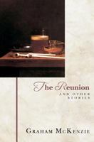 The Reunion and Other Stories 1544734344 Book Cover