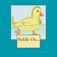 Paddle On... 1986007391 Book Cover
