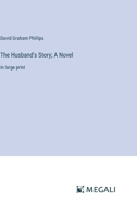 The Husband's Story; A Novel: in large print 3387303211 Book Cover