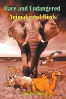 Rare and Endangered Animals and Birds B0BXMZVC35 Book Cover