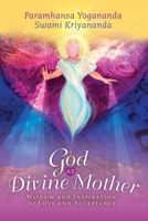 God as Divine Mother: Wisdom and Inspiration for Love and Acceptance 156589068X Book Cover
