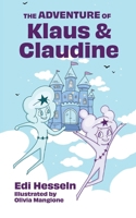 The Adventure of Klaus and Claudine B0FH3B3S3P Book Cover