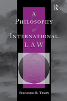 Philosophy of International Law (New Perspectives on Law, Culture & Society) 0813368642 Book Cover