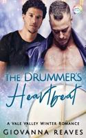 The Drummer's Heartbeat: A Winter Romance (Vale Valley) 1796229326 Book Cover