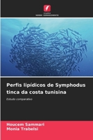 Perfis lipídicos de Symphodus tinca da costa tunisina (Portuguese Edition) 6207942337 Book Cover