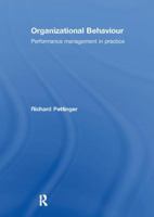 Organizational Behaviour: Performance Management in Practice 0415481430 Book Cover