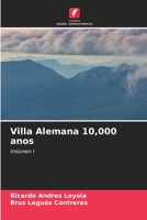 Villa Alemana 10,000 anos 6205625016 Book Cover