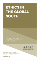 Ethics in the Global South (Research in Ethical Issues in Organizations) 178743205X Book Cover