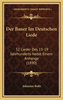 Der Bauer Im Deutschen Liede 3743405199 Book Cover