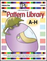 The Pattern Library A to H: Patterns for Familiar & Unique Objects & More 1937257622 Book Cover