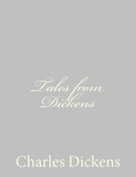 Tales from Dickens 1490592032 Book Cover