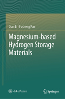 Magnesium-based Hydrogen Storage Materials 9819655307 Book Cover