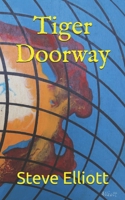 Tiger Doorway B099J3RWY1 Book Cover