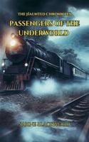 Passengers of the Underworld: A Ghost Train Mystery Novelette from The Haunted Chronicles 1966328214 Book Cover