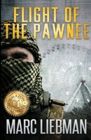 Flight of the Pawnee 1952979722 Book Cover