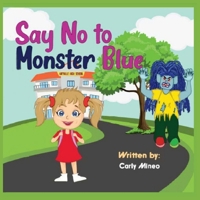 Say No To Monster Blue B0CJL9SY9H Book Cover