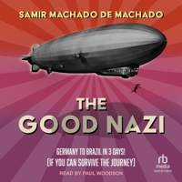 The Good Nazi B0FPXHH4DM Book Cover