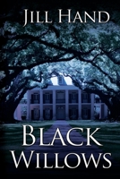 Black Willows (Trapnell Thriller) 1684335868 Book Cover