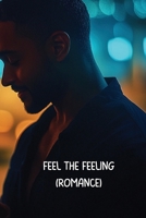 Feel the Feeling B0DS6GB7ZY Book Cover
