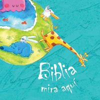 Biblia mira aqui/ The Pointing Bible 1602552851 Book Cover