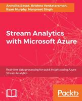 Stream Analytics with Microsoft Azure 1788395905 Book Cover