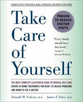Take Care of Yourself: The Complete Illustrated Guide to Medical Self-Care 0201081997 Book Cover