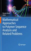 Mathematical Approaches to Polymer Sequence Analysis and Related Problems 1489990194 Book Cover