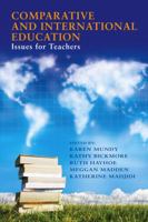Comparative and International Education: Issues for Teachers 1551303337 Book Cover
